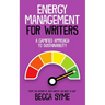 Energy Management for Writers: A Gamified Approach To Recovery and Sustainability