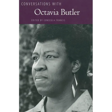Conversations with Octavia Butler
