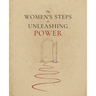 The Women's Steps to Unleashing Power