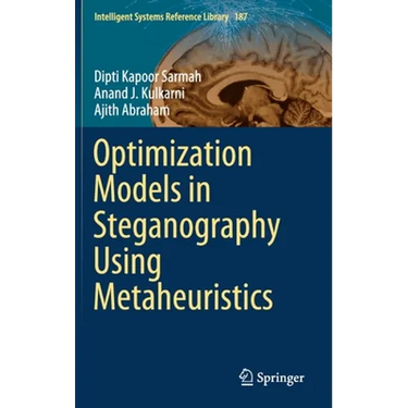 Optimization Models in Steganography Using Metaheuristics