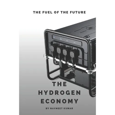 The Hydrogen Economy: The Fuel Of The Future