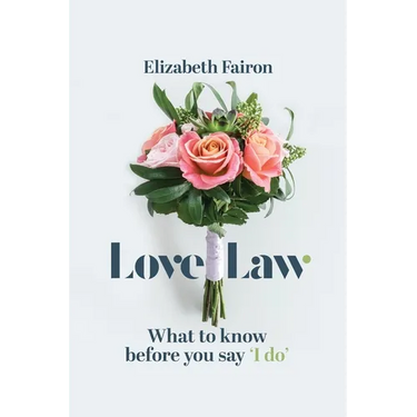 Love Law: What to know before you say 'I do!'