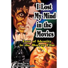 I Lost My Mind in the Movies: Loss of Identity in the Horror Film