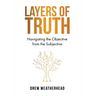 Layers of Truth