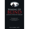 Waking Up Blind: Lawsuits over Eye Surgery