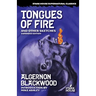 Tongues of Fire and Other Sketches: Expanded Edition