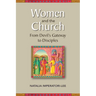 Women and the Church: From Devil's Gateway to Discipleship
