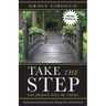 Take the Step, the Bridge Will Be There: Inspiration and Guidance