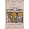 The Song of Bertrand Du Guesclin