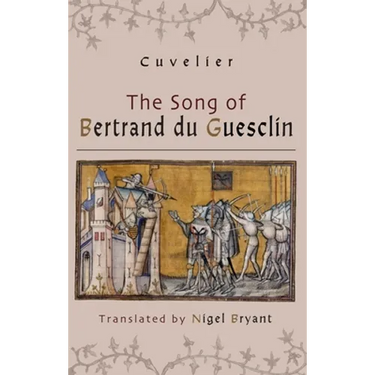 The Song of Bertrand Du Guesclin
