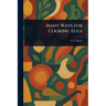 Many Ways for Cooking Eggs