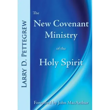 The New Covenant Ministry of the Holy Spirit