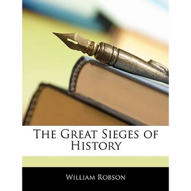 The Great Sieges of History