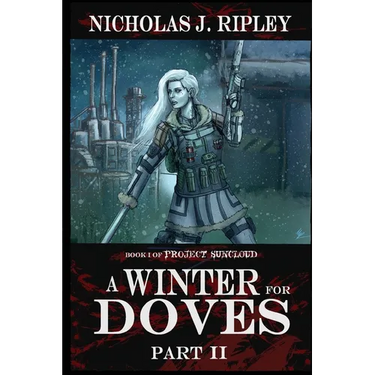 A Winter for Doves Part 2