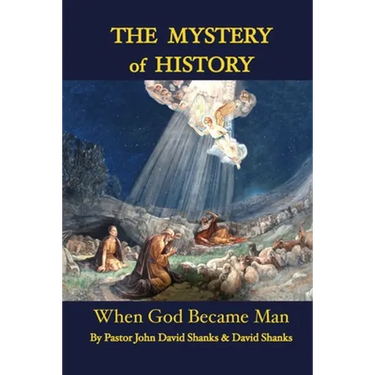 The Mystery of History: When God Became Man