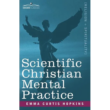 Scientific Christian Mental Practice