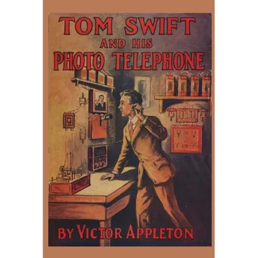Tom Swift and his Photo Telephone