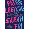 Pathological: The True Story of Six Misdiagnoses