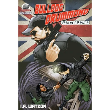 Bulldog Drummond: Disaster Zones