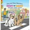 Roxy and Daisy Explore Street Safety