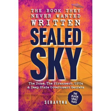 The Book They Never Wanted Written: Sealed Sky