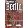 Assignment to Berlin