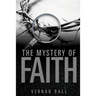The Mystery of Faith