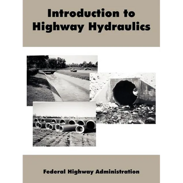 Introduction to Highway Hydraulics