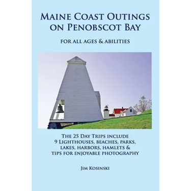 Maine Coast Outings on Penobscot Bay: for All Ages & Abilities