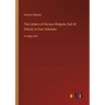 The Letters of Horace Walpole, Earl of Orford; In Four Volumes: in large print