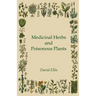 Medicinal Herbs and Poisonous Plants