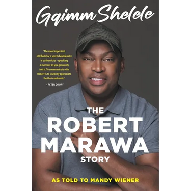 Gqimm Shelele: The Robert Marawa Story