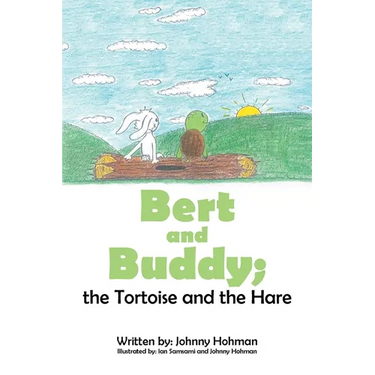 BERT AND BUDDY; the Tortoise and the Hare
