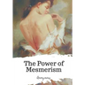 The Power of Mesmerism