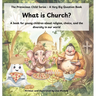 What Is Church?: A book for young children about religion, choice, and the diversity in our world