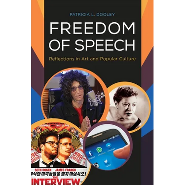 Freedom of Speech: Reflections in Art and Popular Culture