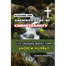 Walking the Ancient Paths of Christianity: Life changing quotes from Andrew Murray