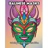 Balinese Masks: Coloring the Indonesian Tradition