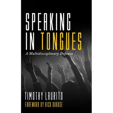 Speaking in Tongues: A Multidisciplinary Defense