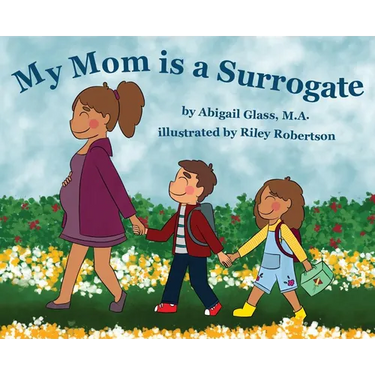 My Mom is a Surrogate