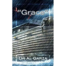 "Grace": It Is NOT What You Think