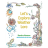 Let's Explore Weather Lore