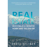 Real Estate Investing as a Lucrative Hobby and Tax Shelter: Your Guide to Success in Generating Consistent Rental Income
