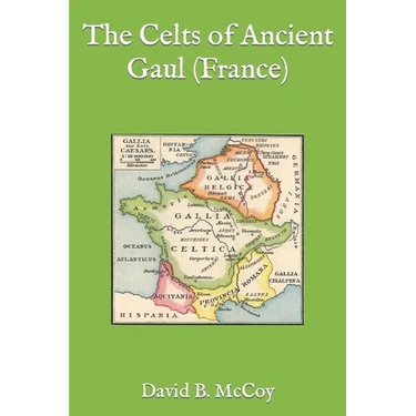 The Celts of Ancient Gaul (France)