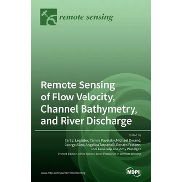 Remote Sensing of Flow Velocity, Channel Bathymetry, and River Discharge