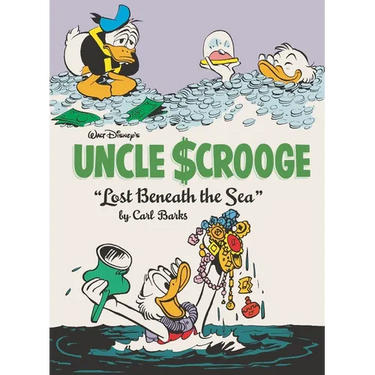 Walt Disney's Uncle Scrooge: Lost Beneath the Sea: The Complete Carl Barks Disney Library Vol. 30
