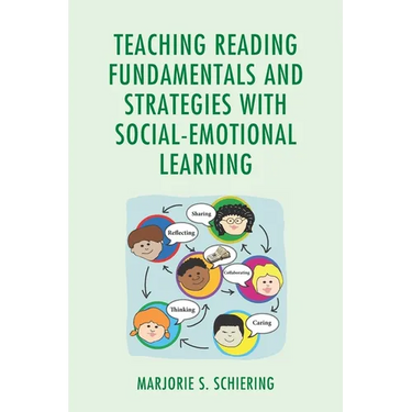 Teaching Reading Fundamentals and Strategies with Social-Emotional Learning