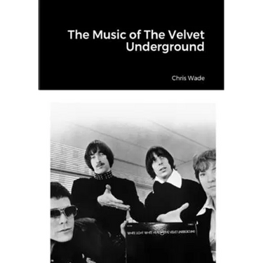The Music of The Velvet Underground