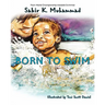 Born To Swim