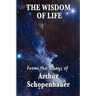 The Wisdom of Life